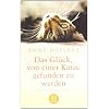 Das Gl�ck, von einer Katze gefunden zu werden: Eine Liebeserkl�rung