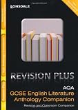 Revision Plus AQA GCSE English Literature Anthology Companion: For Courses Starting 2010 and Later