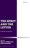 The spirit and the letter : a tradition and a reversal