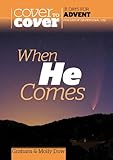 When He comes : living by the Advent vision