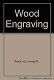 Wood engraving