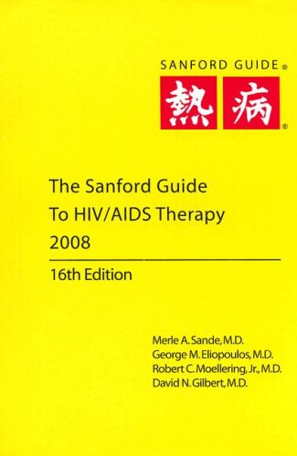 The Sanford Guide to HIV AIDS Therapy (Sanfords Guides)