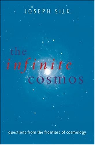 The Infinite Cosmos: Questions from the Frontiers of Cosmology