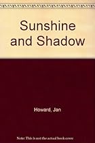 Sunshine and Shadow Sunshine and Shadow