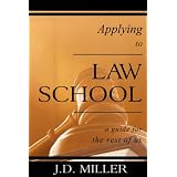 ApplyingtoLawSchool:AGuidefortheRestofUs