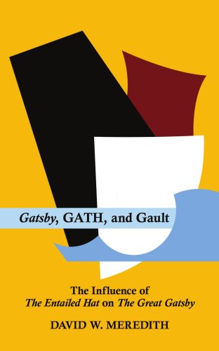 Gatsby, GATH, and Gault: The Influence of The Entailed Hat on The Great Gatsby
