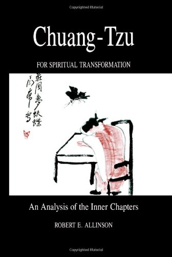 Chuang-Tzu for Spiritual Transformation An Analysis of the Inner Chapters SUNY Series in Philosophy088707149X