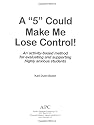 A "5" Could Make Me Lose Control!: An Activity-Based Method for Evaluating and Supporting Highly Anxious Students