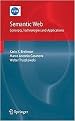 Semantic Web (Concepts, Technologies and Applications) (Nasa Monographs in Systems And Software Engineering) (Hardcover)
