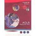 ACLS Resource Text for Insturctors and Experienced Providers:... by John M. Field