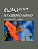 LGBT Info - American film actors: Alexandra Hedison, Alexis Arquette, Angelina Jolie, Anne Heche, Anthony Perkins, Anthony Rapp, Bai Ling, Brad Davis, ... Shepherd, Cyndi Lauper, Cynthia Nixon, Debbie