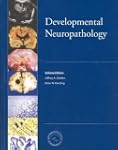 Developmental Neuropathology
