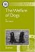 The Welfare of Dogs (Animal Welfare)