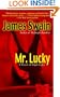 Mr. Lucky: A Novel of High Stakes (Tony Valentine Novels)