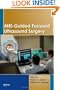 MRI-Guided Focused Ultrasound Surgery