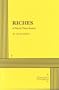 Riches: A Play in Three Scenes