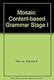 Mosaic I. A content-based grammar