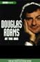 Douglas Adams at the BBC: A Celebration of the Author's Life and Work