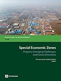Special economic zones : progress, emerging challenges, and future directions