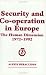 Security and Co-operation in Europe: The Human Dimension 1972-1992