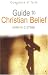 Guide to Christian Belief (Questions of Faith)