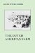 The Dutch American Farm (The American Social Experience)