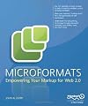 Microformats: Empowering Your Markup for Web 2.0