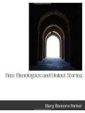New Monologues and Dialect Stories