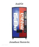 Jonathan Horowitz: And/Or