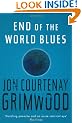 End Of The World Blues (Gollancz S.F.)