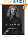 Isaac Newton (Lives & Legacies (Oxford))