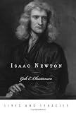 Isaac Newton (Lives and Legacies Series)