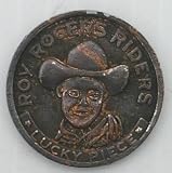  : Roy Rogers Riders Good Luck Forever Token Coin Medal
