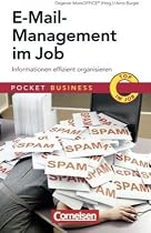 Pocket Business: E-Mail-Management im Job: Informationen effizient organisieren: Pocket Business - Informationen effizient organisieren