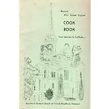Annual Wild Game Supper Cook Book: From Beaver to Buffalo by Helen Chatfield, Elizabeth Miller and Marcia Tomlinson