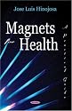 Magnets for Health : A Practical Guide