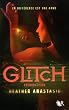 Glitch, Tome 2 : R�surrection