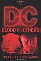 DC Blood Brothers