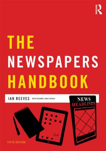 The Newspapers Handbook (Media Practice)