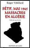 SETIF MAI 1945 EN ALGERIE