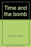 Time and the bomb