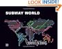 Subway World: Graffiti on Trains (Dokument Press)
