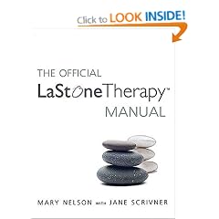 La Stone Therapy Manual: The Complete Guide