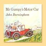 Mr. Gumpy's Motor CarBy John Burningham