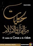 13 contes du Coran et de l'islam