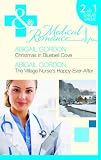 Christmas in Bluebell Cove/The Village Nurses Happy-Ever-After (Mills & Boon Medical)