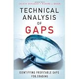 Technical Analysis of Gaps: Identifying Profitable Gaps for Trading [Hardcover] [2012] 1 Ed. Julie R. Dahlquist, Richard J. Bauer