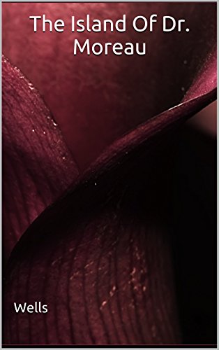 The Island Of Dr. Moreau: (Illustrated)