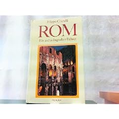 Rom. Ein arch�ologischer F�hrer