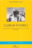 Casbah d_oubli : l_exil des r�fugi�s politiques espagnols en Alg�rie